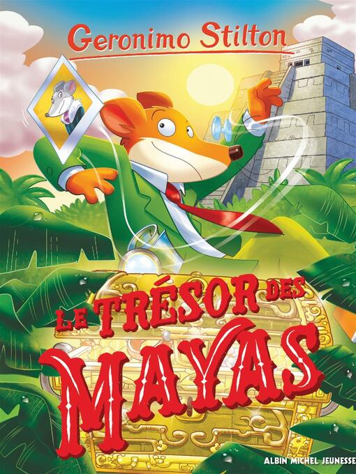 Title details for Le Trésor des Mayas by Geronimo Stilton - Wait list